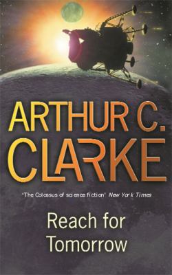 Reach For Tomorrow (Gollancz S.F.) 0575600462 Book Cover