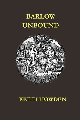 Barlow Unbound 1913144364 Book Cover