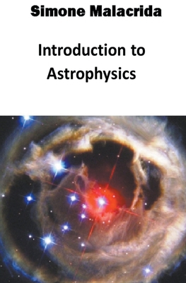 Introduction to Astrophysics B0BQQWYGVW Book Cover