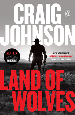 Land of Wolves: A Longmire Mystery 0525522522 Book Cover