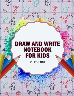 Draw and Write Notebook for Kids 1716078911 Book Cover