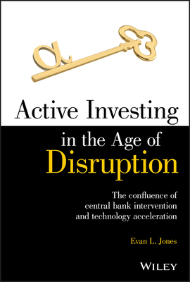 Active Investing in the Age of Disruption 1119688086 Book Cover