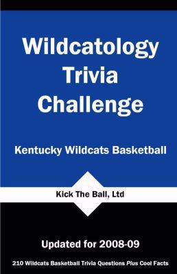 Wildcatology Trivia Challenge: Kentucky Wildcat... 1934372269 Book Cover
