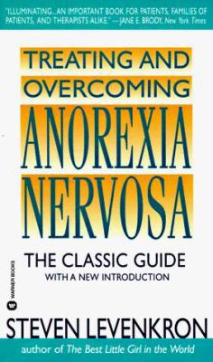 Treating and Overcoming Anorexia Nervosa 0446344168 Book Cover