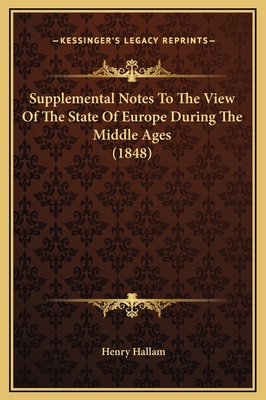 Supplemental Notes To The View Of The State Of ... 1169342256 Book Cover