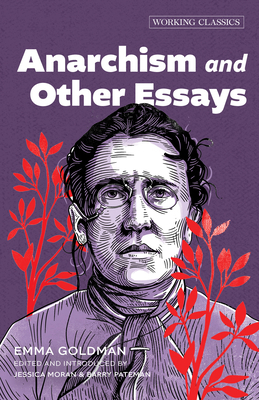 Anarchism and Other Essays 1849355681 Book Cover