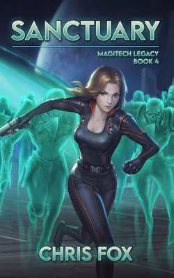 Sanctuary: Magitech Legacy Book 4 B08QG4M78S Book Cover