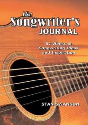 The Songwriter's Journal 0978792513 Book Cover