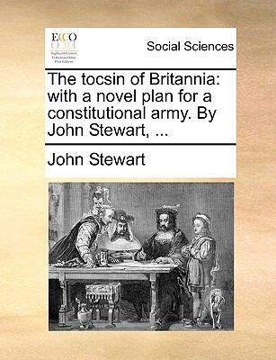 The Tocsin of Britannia: With a Novel Plan for ... 114080927X Book Cover