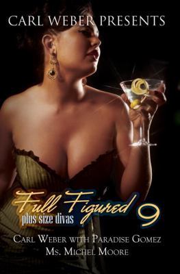 Full Figured 9: Carl Weber Presents 1622867483 Book Cover