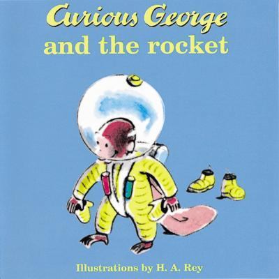 Curious George and the Rocket 0618162410 Book Cover