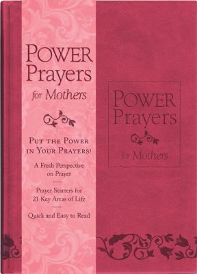 Power Prayers for Mothers 1602608512 Book Cover