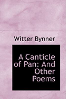 A Canticle of Pan: And Other Poems 0554835088 Book Cover