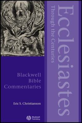 Ecclesiastes Through the Centuries 0631225293 Book Cover