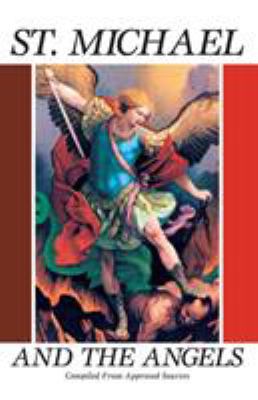 St. Michael and the Angels: A Month with St. Mi... 0895551969 Book Cover