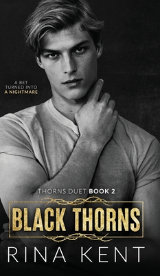 Black Thorns: A Dark New Adult Romance 168545013X Book Cover