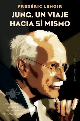 Jung, Un Viaje Hacia Si Mismo [Spanish] 8491119779 Book Cover