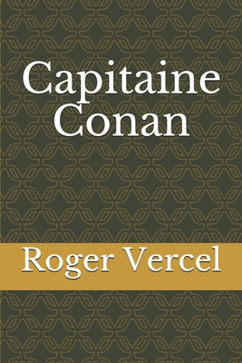 Capitaine Conan [French] B083XPXYHB Book Cover