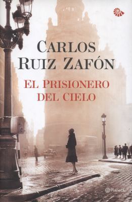 El Prisionero del Cielo [Spanish] 8408105825 Book Cover