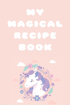 My Magical Recipe Book 1653450061 Book Cover