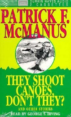 They Shoot Canoes, Don't They? 0886462630 Book Cover