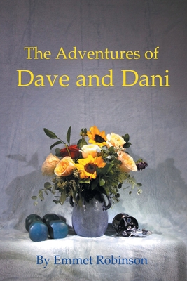 The Adventures of Dave and Dani B0DKK17CSJ Book Cover