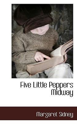 Five Little Peppers Midway 1117702553 Book Cover