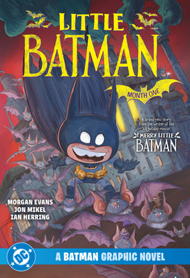 Little Batman: Month One 1799507041 Book Cover