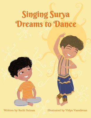 Singing Surya Dreams to Dance B0F834FJKV Book Cover