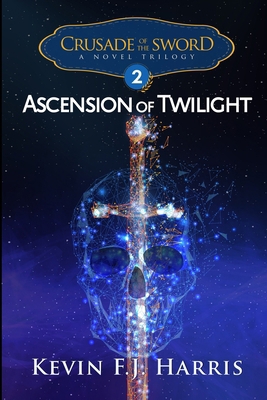 Ascension of Twilight            Book Cover