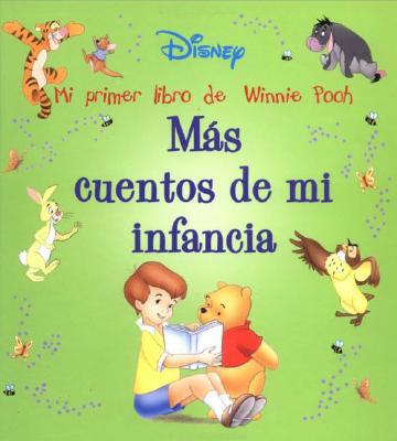 Mas cuentos de mi infancia: Mi primer libro de ... [Spanish] 9707180005 Book Cover