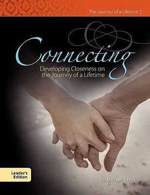Connecting Developing Closeness on the Journey ... 1936285037 Book Cover