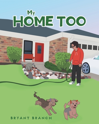 My Home Too B0BP9YJKK1 Book Cover