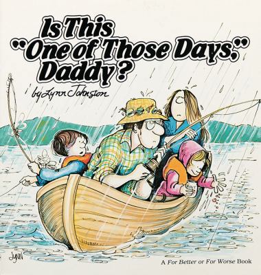 Is This "One of Those Days," Daddy? 0836211979 Book Cover