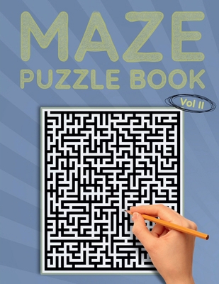 Maze Puzzle Book, Vol II: Classic Simple Mazes,... B09N712S1Z Book Cover