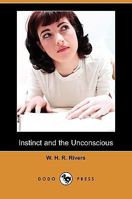 Instinct and the Unconscious (Dodo Press) 1409961303 Book Cover