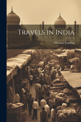 Travels in India 1021417300 Book Cover
