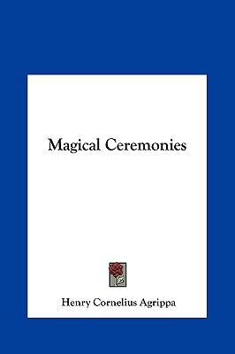 Magical Ceremonies 1161576215 Book Cover