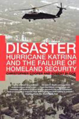 Disaster: Hurricane Katrina and the Failure of ... 0805086501 Book Cover