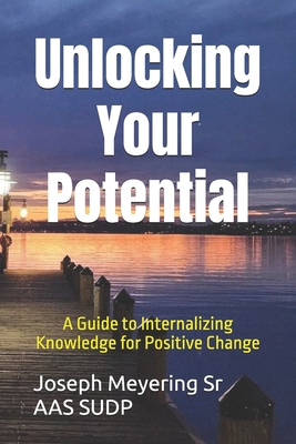 Unlocking Your Potential: A Guide to Internaliz... B0FH4D1ZWP Book Cover