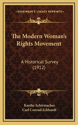 The Modern Woman's Rights Movement: A Historica... 1165631024 Book Cover