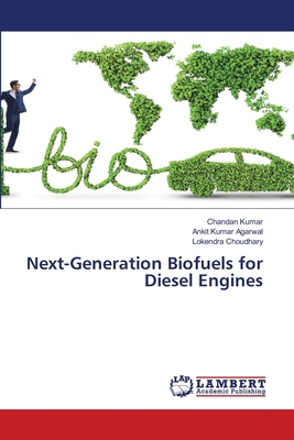 Next-Generation Biofuels for Diesel Engines 6209813259 Book Cover