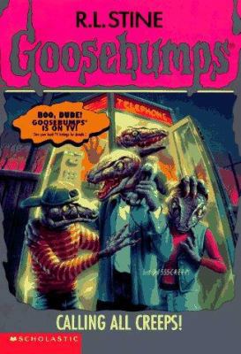 Calling All Creeps Goosebumps B00BG6UYM6 Book Cover