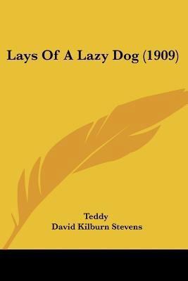 Lays Of A Lazy Dog (1909) 1120311896 Book Cover