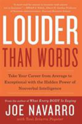 Louder Than Words: Take Your Career from Averag... 0062015044 Book Cover