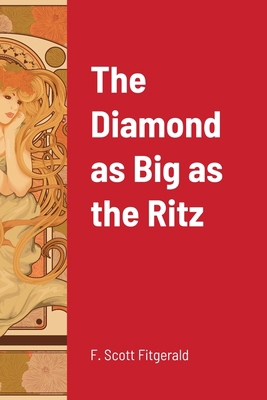 The Diamond as Big as the Ritz 1716660823 Book Cover
