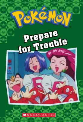 Prepare for Trouble (Pok?mon Classic Chapter Bo... 1338284045 Book Cover