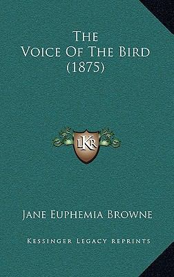 The Voice Of The Bird (1875) 1168893240 Book Cover