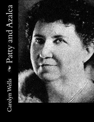Patty and Azalea 1500730246 Book Cover
