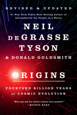 Origins: Fourteen Billion Years of Cosmic Evolu... 0393866882 Book Cover
